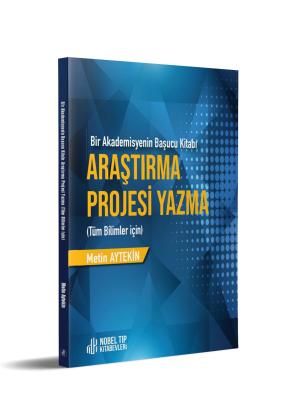 Araştırma Projesi Yazma Tüm Bilimler İçin Metin Aytekin