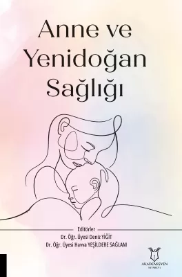 Anne ve Yenidoğan Sağlığı Deniz Yiğit