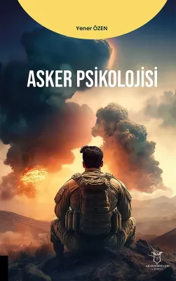 Asker Psikolojisi Yener Özen