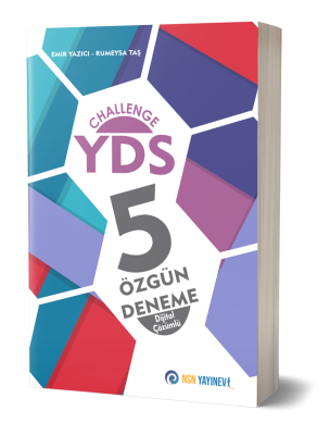 Challenge YDS 5 Özgün Deneme - Dijital Çözümlü Sınavlara Hazırlık Emir