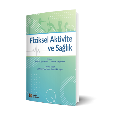 Fiziksel Aktivite ve Sağlık İpek Yeldan