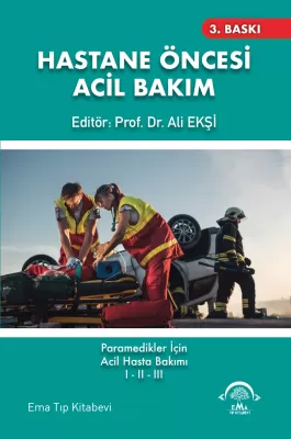 Hastane Öncesi Acil Bakım I-II-III Ali Ekşi