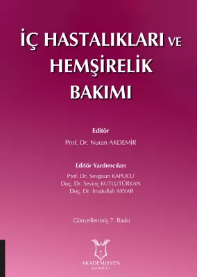 İç Hastalıkları ve Hemşirelik Bakımı Nuran Akdemir