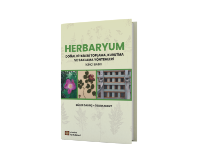 Herbaryum Doğal Bitkileri Toplama, Kurutma ve Saklama Yöntemleri Güler