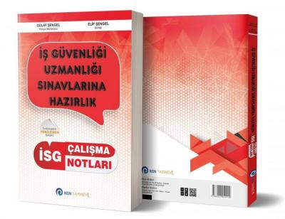 İSG İş Güvenliği Uzmanlığı Çalışma Notları;İSG İş Güvenliği Uzmanlığı 