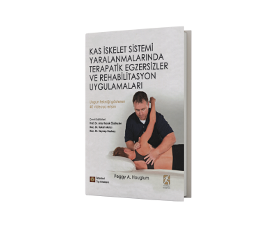 Kas İskelet Sistemi Yaralanmalarında Terapatik Egzersizler ve Rehabilitasyon Uygulamaları