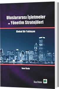 Nisan Uluslararası İşletmeler ve Yönetim Stratejileri Global Bir Yakla