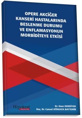 Opere Akciğer Kanseri Hastalarında Beslenme Durumu ve Enflamasyonun Mo
