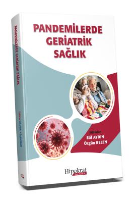 Pandemilerde Geriatrik Sağlık Elif Aydın