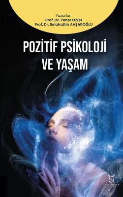 Pozitif Psikoloji ve Yaşam