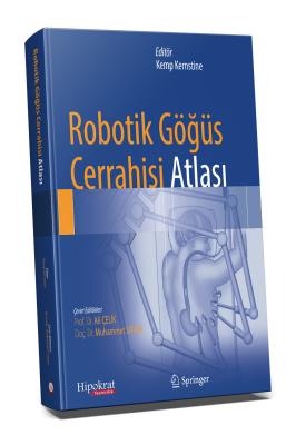 Robotik Göğüs Cerrahisi Atlası Ali Çelik