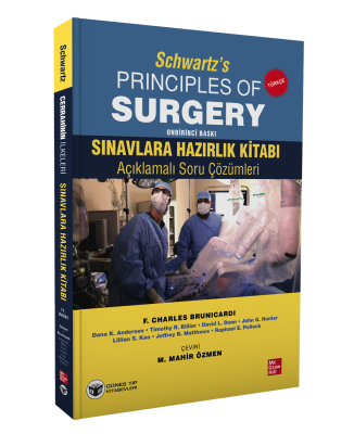 Schwartz's Principles Of Surgery Sınavlara Hazırlık Kitabı Açıklamalı 