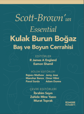 Scott-Brown'un Essential Kulak Burun Boğaz Baş ve Boyun Cerrahisi İbra