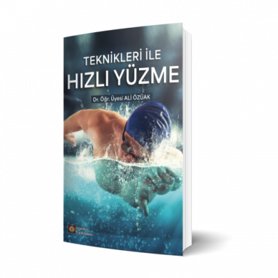 Teknikleri ile Hızlı Yüzme Ali Özüak