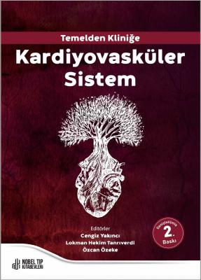 Temelden Kliniğe Kardiyovasküler Sistem Cengiz YAKINCI