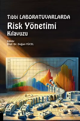 Tıbbi Laboratuvarlarda Risk Yönetimi Kılavuzu Doğan YÜCEL