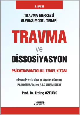 Travma ve Dissosiyasyon Erdinç Öztürk