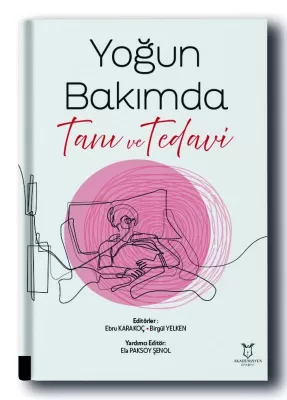 Yoğun Bakımda Tanı ve Tedavi Ebru KAKAKOÇ