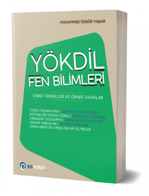 YÖKDİL Fen Bilimleri Sınav Teknikleri ve Örnek Sınavlar Muhammed Özgür